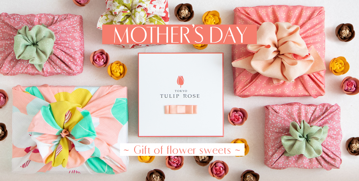 MOTHER'S DAY 】~Gift of flower sweets~ - むす美オンラインショップblog